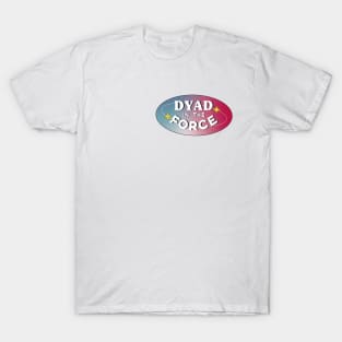 dyad in the force 'label' - reylo T-Shirt